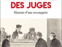 LE RETOUR DU JUGE : LA  RECONQUÊTE DU POUVOIR D’AVANT&nbsp;1789